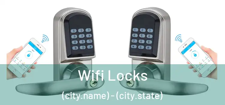  Wifi Locks (city.name) - (city.state)